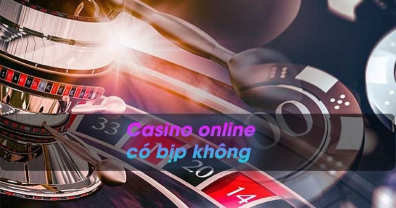 casino online bịp như thế nào?