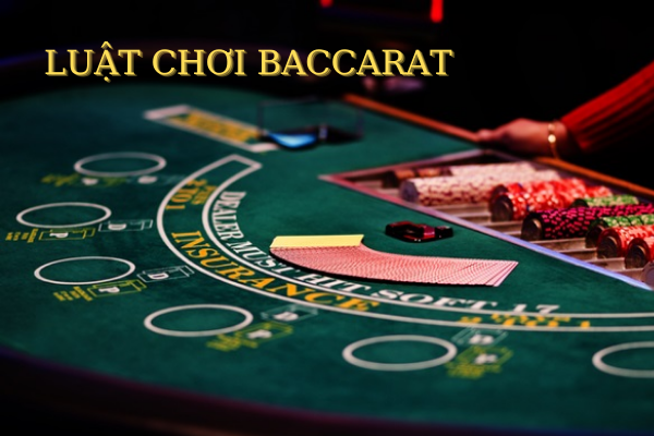 Luật chơi bài Baccarat